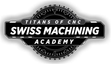 titans of cnc|Titans of CNC: Swiss Machining Academy.